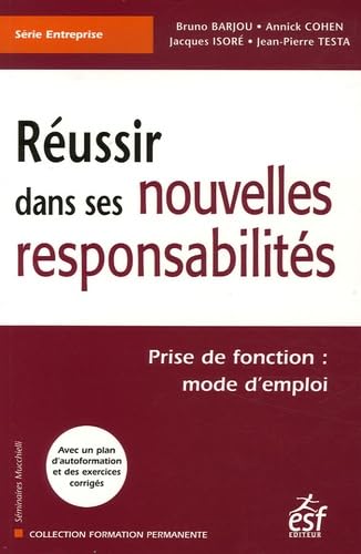 Réussir dans ses nouvelles responsabilités book