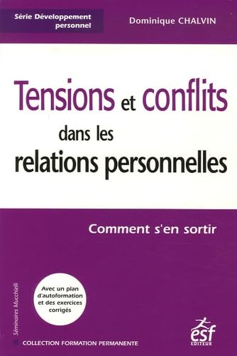 Tensions et conflits dans les relations personnelles (0000) book