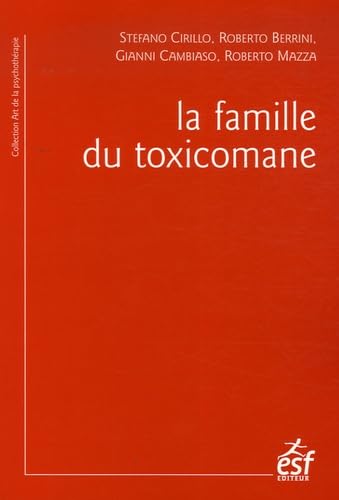 La famille du toxicomane (0000) book
