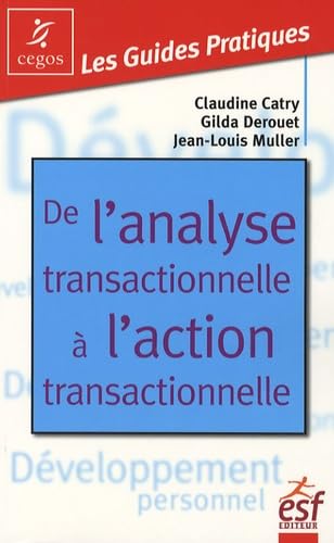 De l'analyse transactionnelle a l'action transactionnelle ned book