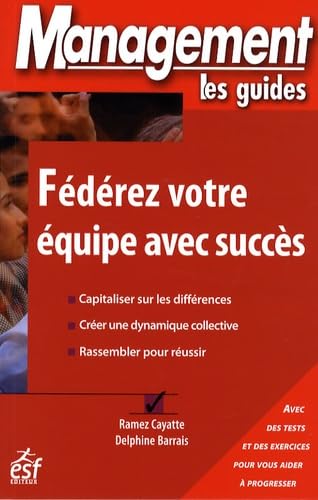 Fédérez votre équipe avec succès (0000) book