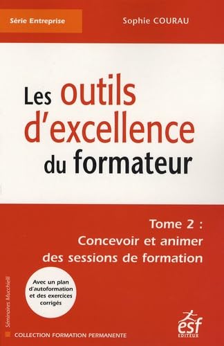 Les outils d'excellence du formateur T2 (0000) book