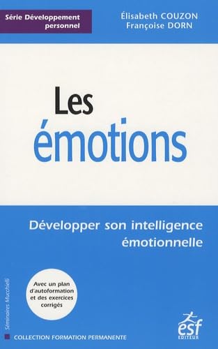 Les émotions: Développer son intelligence émotionnelle book