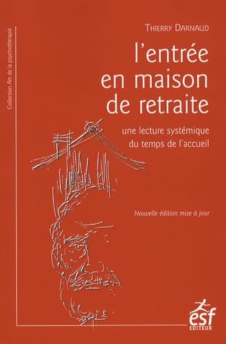 L'entrée en maison de retraite (0000) book