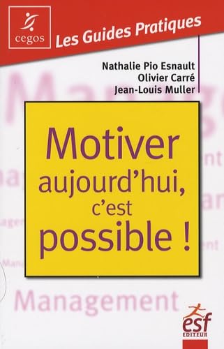 Motiver aujourd hui c est possible ned book