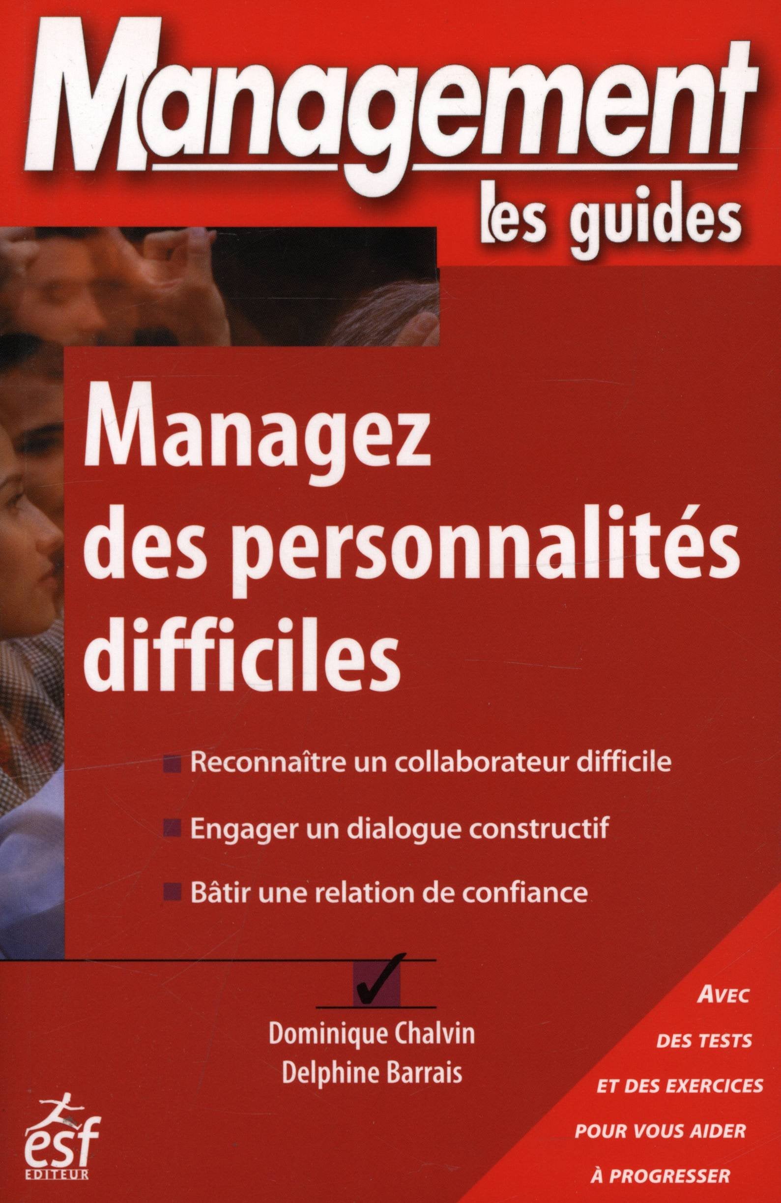 Managez des personnalités difficiles book