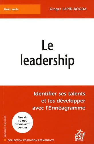 Le leadership: Identifier ses talents et les développer avec l'Ennéagramme book