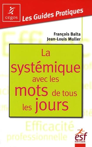 La systémique avec les mots de tous les jours (0000) book