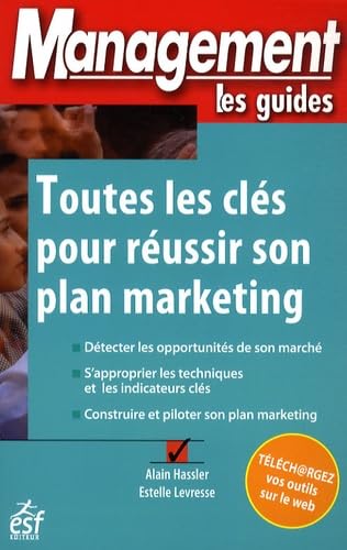 Toutes les cles pour reussir son plan marketing book