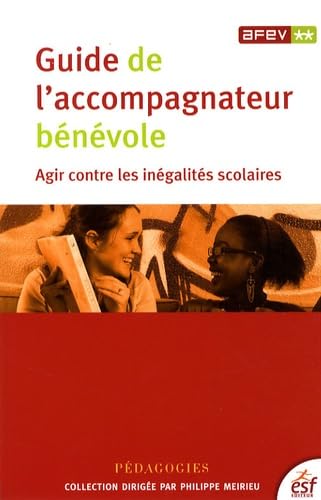 Guide de l'accompagnant scolaire bénévole (0000) book