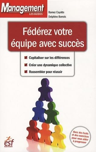 Federez votre equipe avec succes book