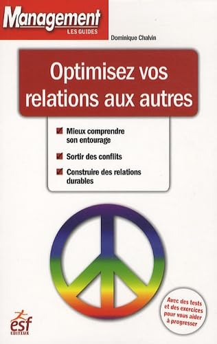 Optimisez vos relations aux autres book
