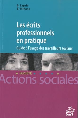 Les écrits professionnels en pratique: Guide à l'usage des travailleurs sociaux book