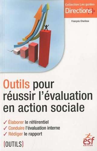 Outils pour réussir l'évaluation en action sociale book