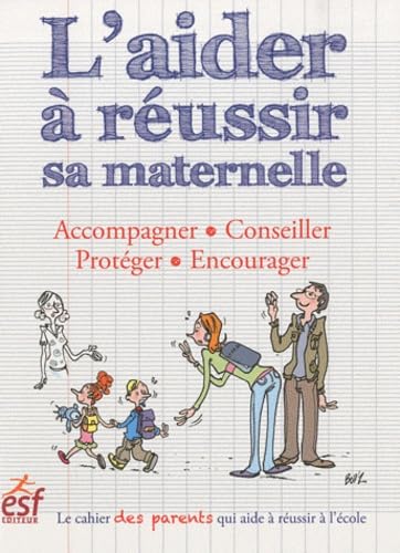 L'aider à réussir sa maternelle (0000) book
