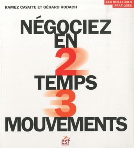 Negociez en 2 temps 3 mouvements Leisure & Fun