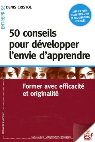 50 conseils pour développer l'envie d'apprendre (0000) book