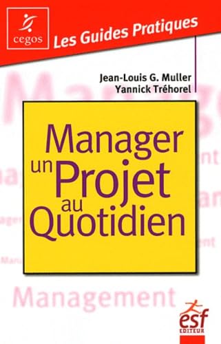 Manager un projet au quotidien book