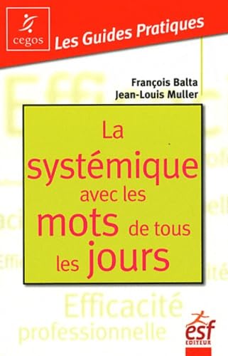 La systémique avec les mots de tous les jours : Changer en douceur book