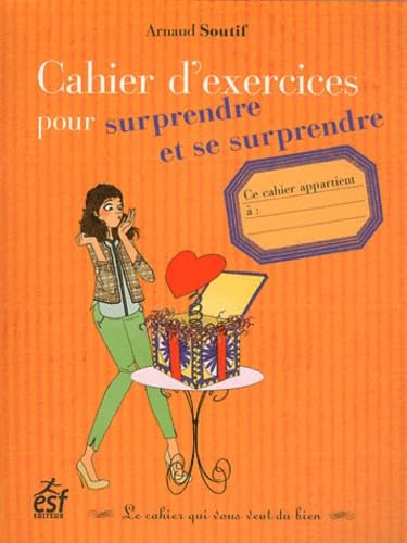 Cahier d exercices pour surprendre et se surprendre book