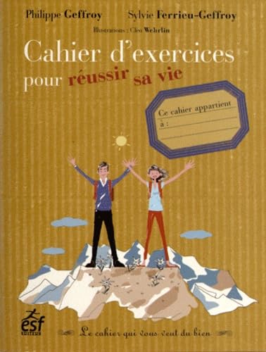 Cahier d exercices pour reussir sa vie book
