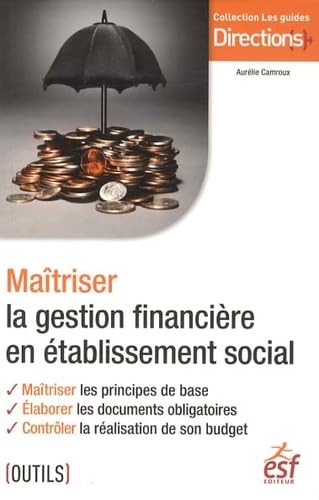Maîtriser la gestion financière en établissement social book