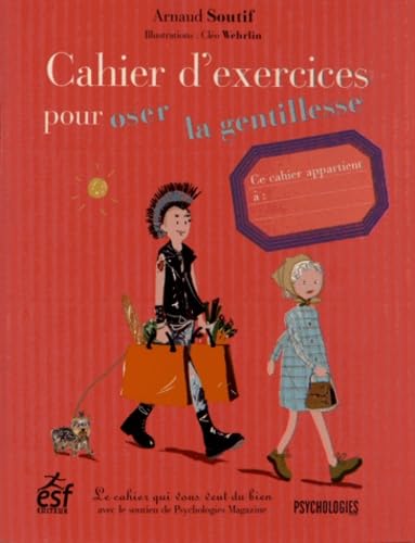 Cahier d exercices pour oser la gentillesse book