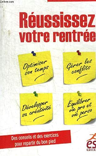 MANAGEMENT - REUSSISSEZ VOTRE RENTREE - DES CONSEILS ET DES EXERCICES POUR REPARTIR DU BON PIED book
