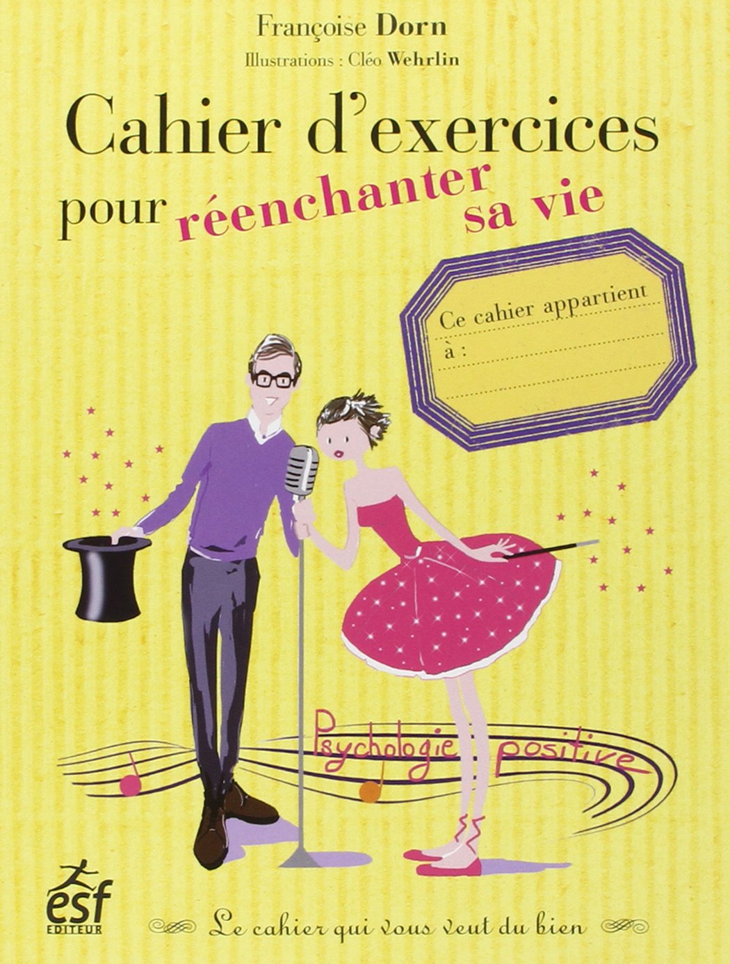 Cahier d exercices pour reenchanter sa vie Leisure, Home & Garden