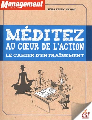 Meditez au quotidien: Le cahier d'entraînement Books