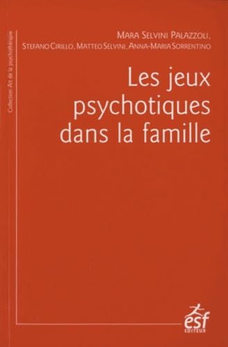 Les jeux psychotiques dans la famille book