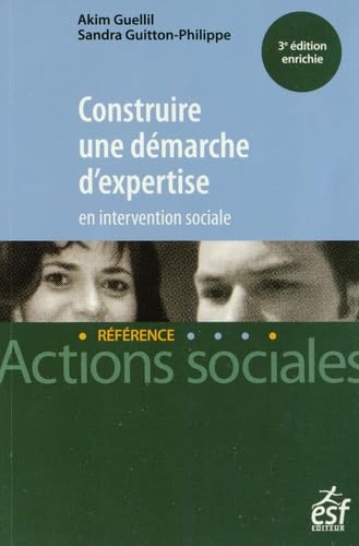 Construire une démarche d'expertise en intervention sociale book
