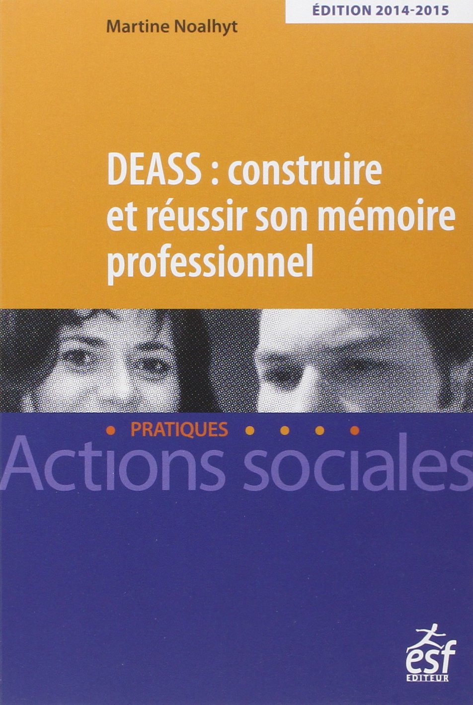 DEASS : construire et réussir son mémoire professionnel Books
