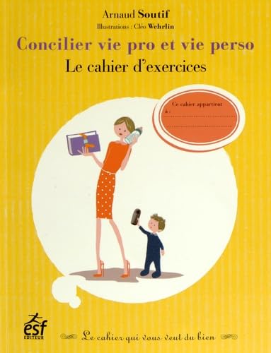 Concilier vie pro et vie perso book