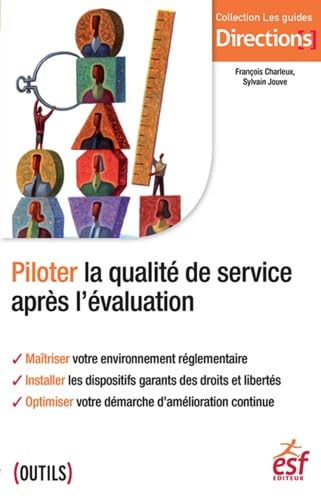 Piloter la qualité de service et réussir ses évaluations Law