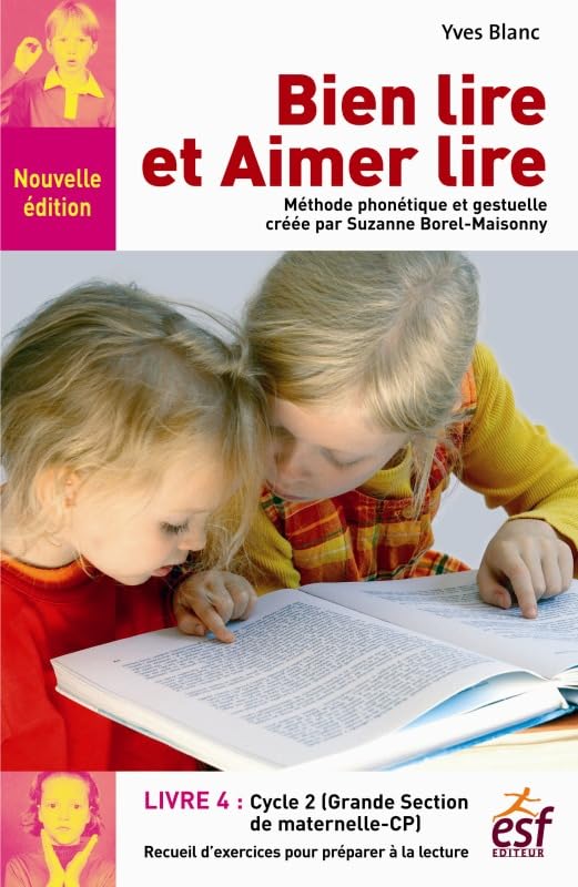 Bien lire et aimer lire: Tome 4, Cycle 2 (GS-CP) book