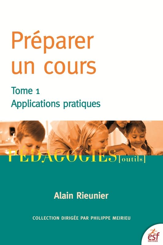 Préparer un cours T1: TOME 1 APPPLICATIONS PRATIQUES (1) book
