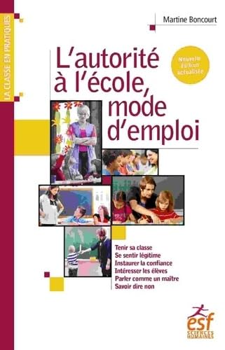 L'autorité à l'école, mode d'emploi Books