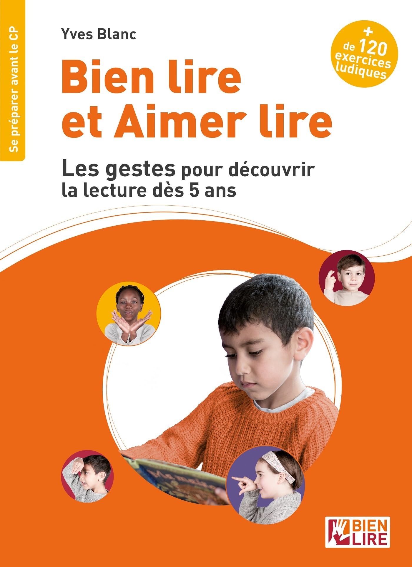 Bien lire et aimer lire les gestes pour découvrir la lecture dès 5 ans: Se préparer avant le CP Professional & Reference Books