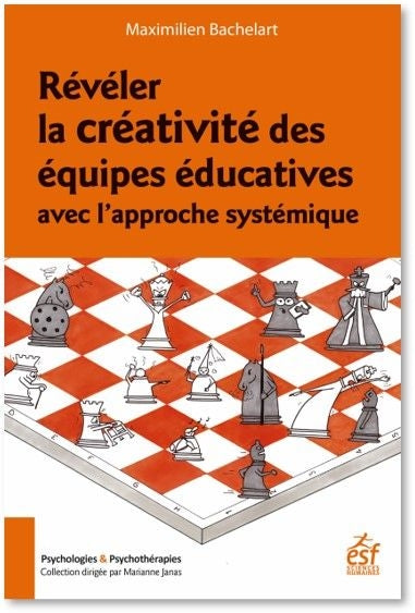 Révéler la créativité des équipes éducatives avec l'approche systémique book