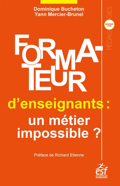 Formateur d'enseignants : un métier impossible ? : postures et dilemmes lors de l'entretien d'accompagnement Books