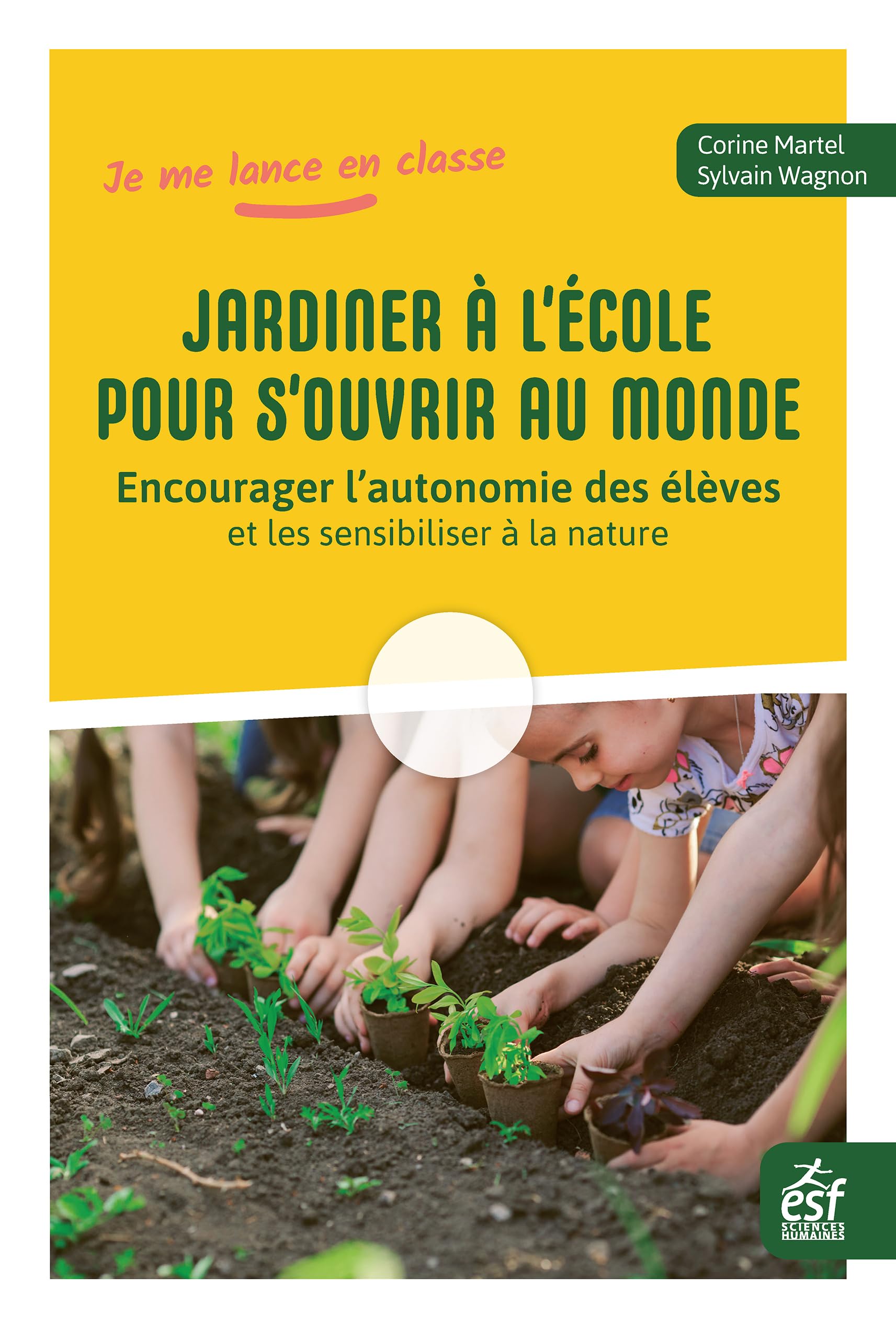 Jardiner à l'école pour s'ouvrir au monde book