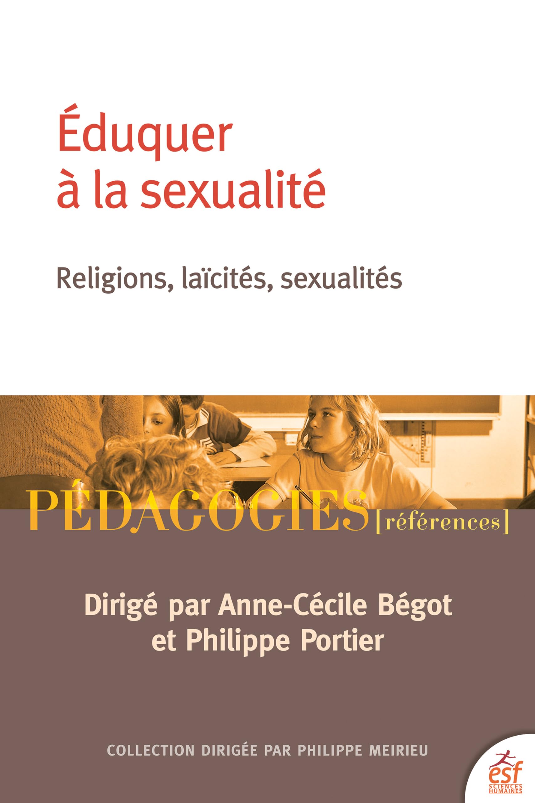 Eduquer à la sexualité: Religions, laicités, sexualités book