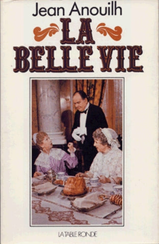 La Belle Vie. Episode de la vie d'un auteur book