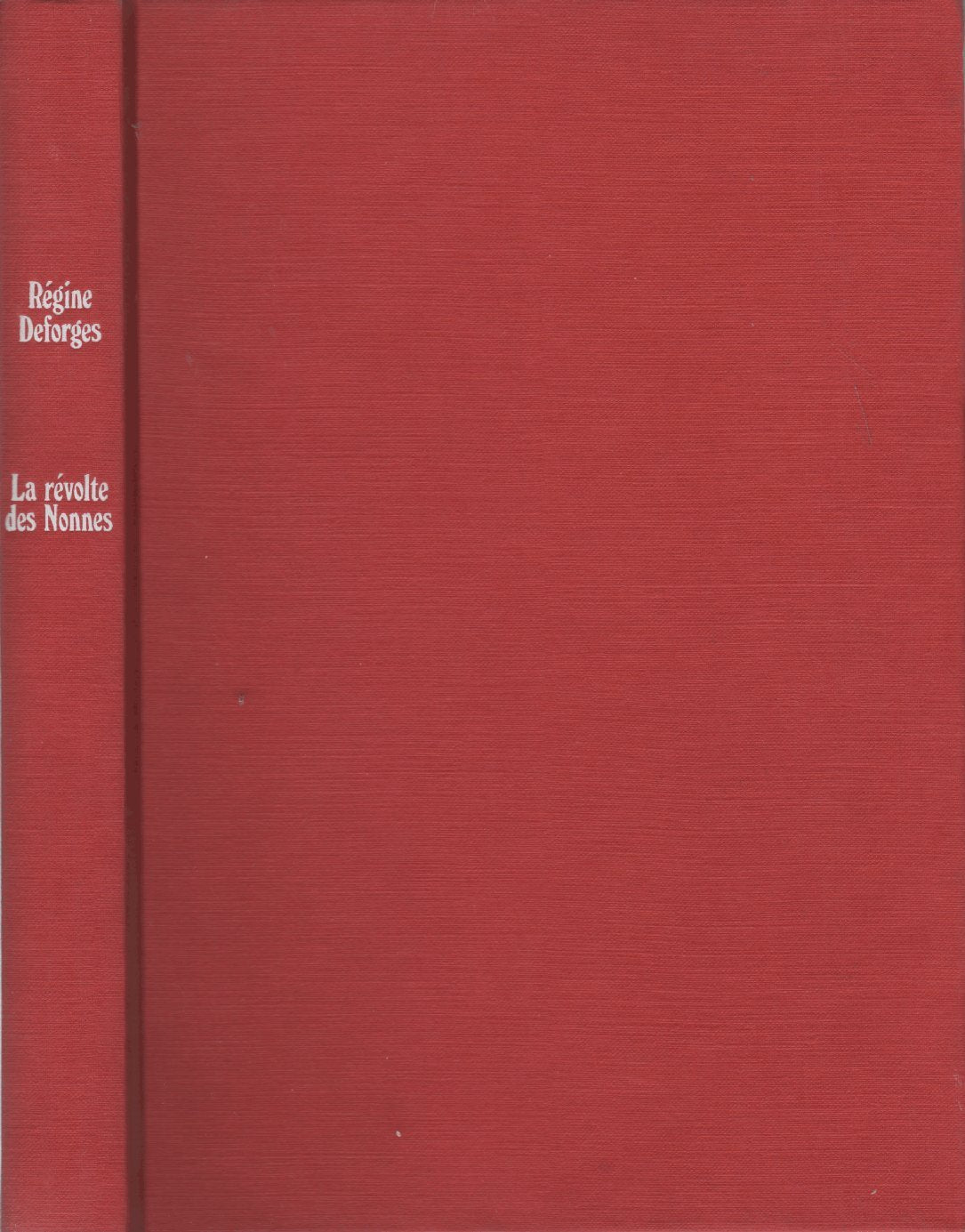 La Révolte des nonnes (Le Grand livre du mois) book