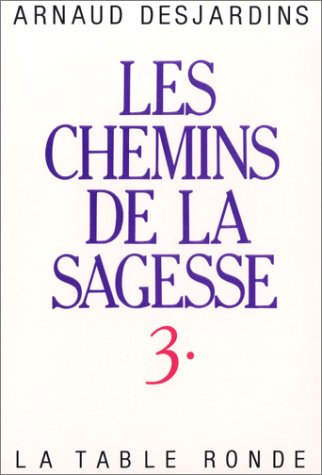 Les Chemins de la sagesse. Vol. 3 Books