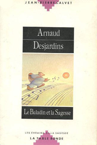 Arnaud Desjardins, le baladin et la sagesse Religion & Esotericism