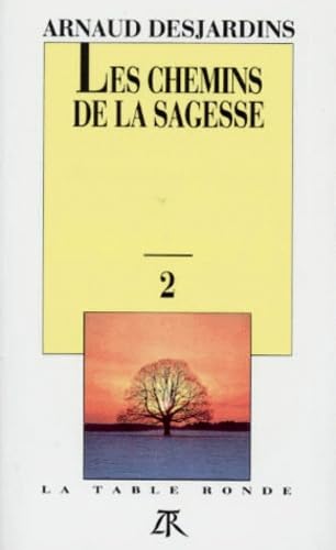 Les Chemins De La Sagesse. Tome 2 book