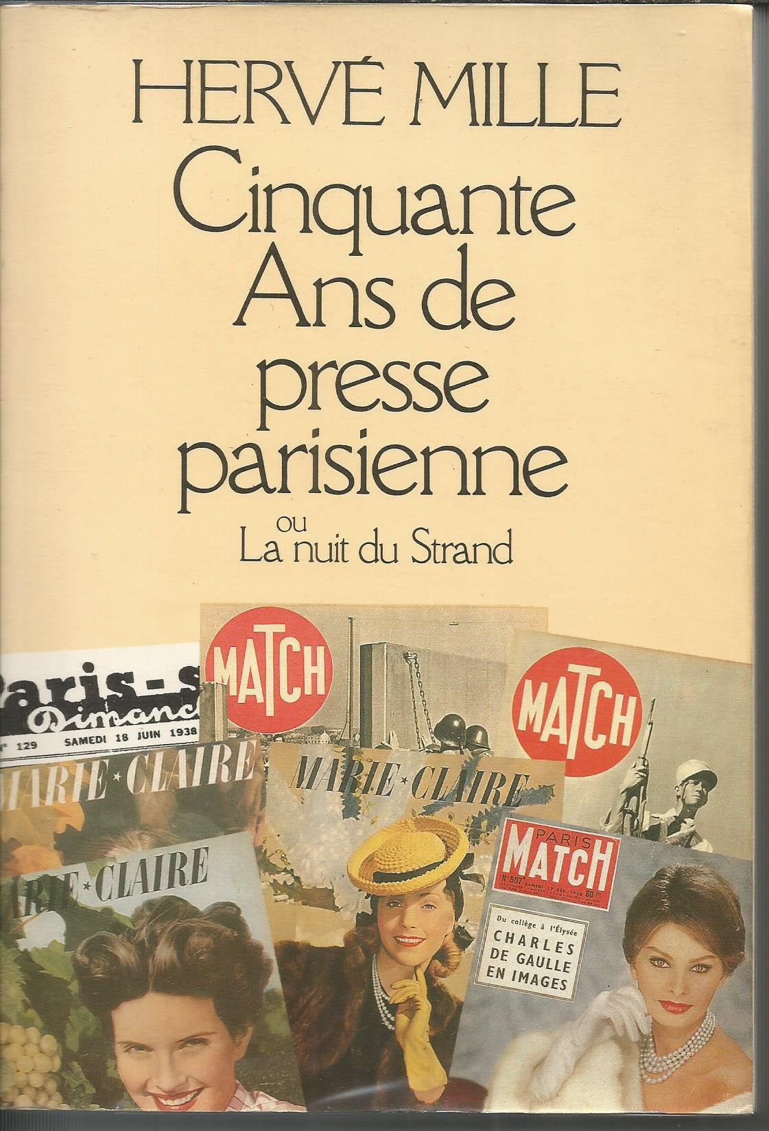 Cinquante ans de presse parisienne ou La nuit du Strand book