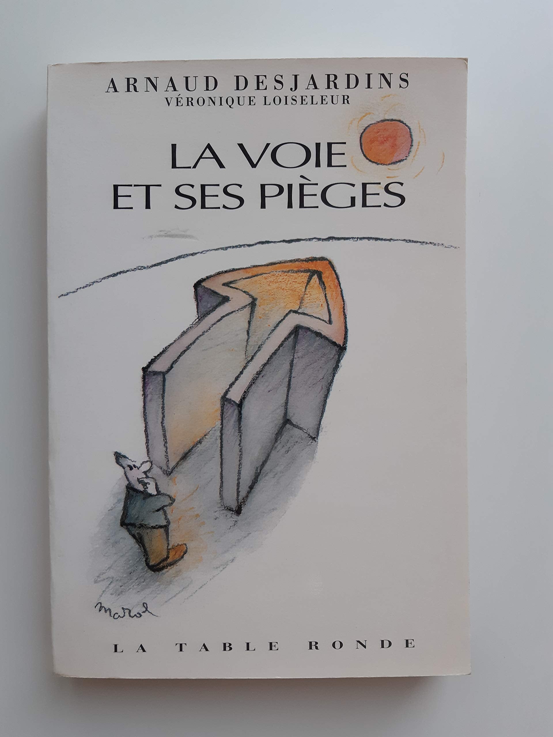 La voie et ses pièges Contemporary literature